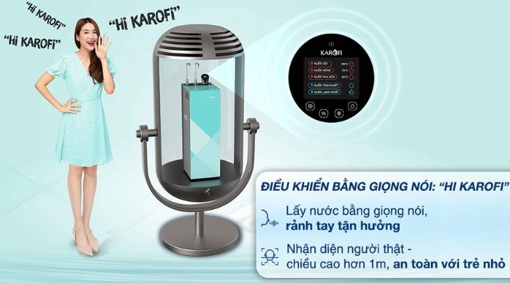 Máy lọc nước RO nóng lạnh Karofi KAD-N91 10 lõi cho phép người dùng điều khiển bằng giọng nói để tùy chọn các chế độ nước mà không cần vặn vòi hay nhấn nút