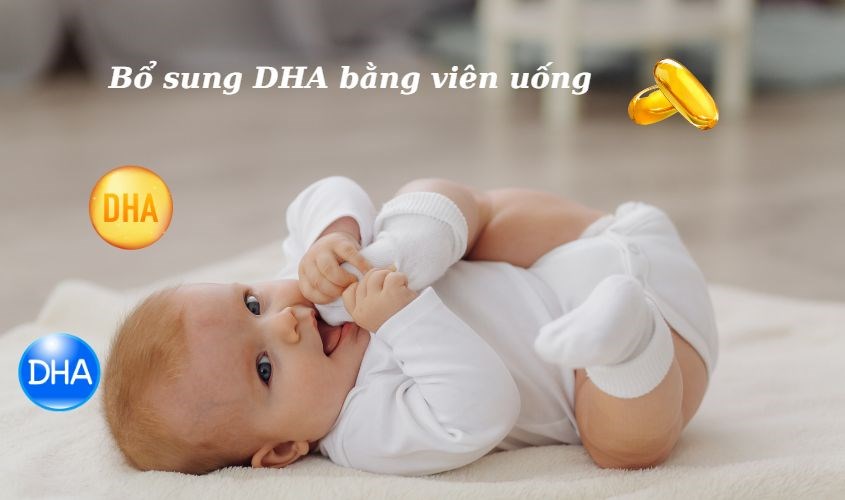 Có thể bổ sung DHA bằng cách uống