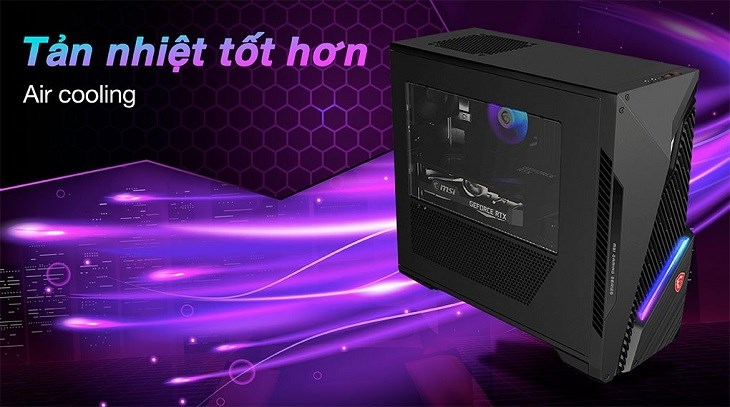 PC MSI sở hữu hệ thống tản nhiệt hiện đại với công nghệ Air Cooling