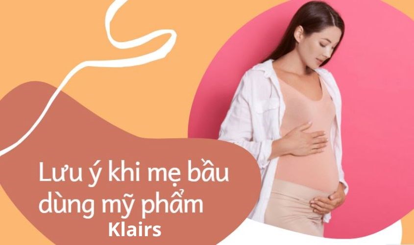 Mẹ bầu nên xem kỹ những lưu ý trên nhé