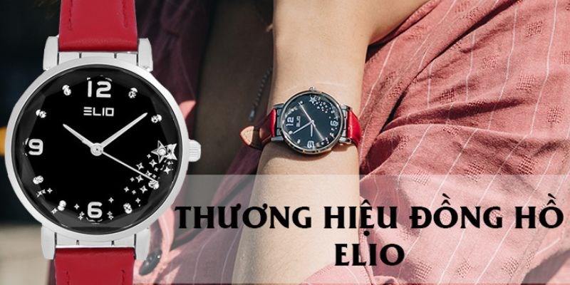 Thương hiệu đồng hồ Elio