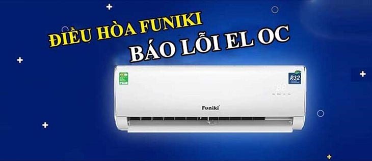 Lỗi EL OC trên máy lạnh Funiki là lỗi máy lạnh bị hết ga