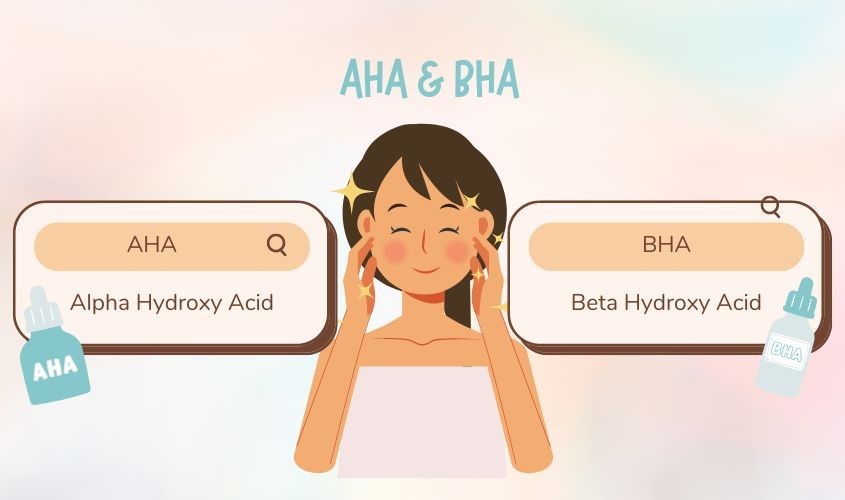 Nên kết hợp AHA với BHA khi chăm sóc da
