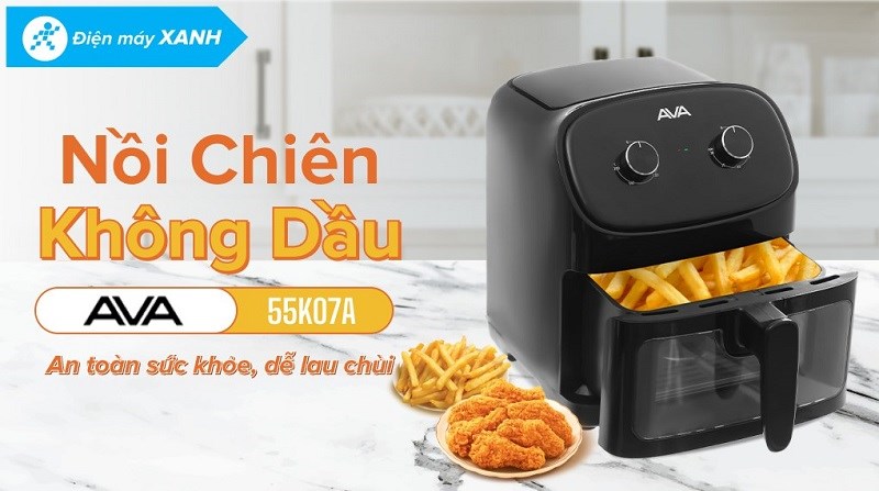 Nồi chiên không dầu Ava 55K07A 5.5 lít dễ dàng điều khiển nút xoay, nắp kính trong suốt giúp bạn quan sát món ăn