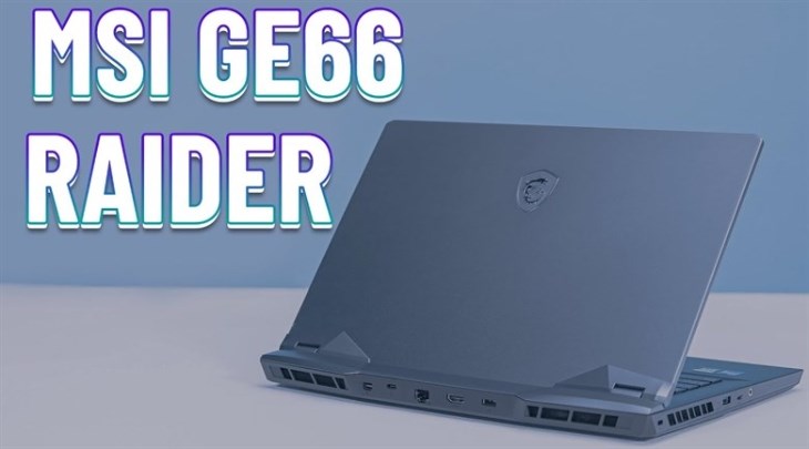 Laptop MSI Gaming GE66 Raider 11UH i7 có mức dung lượng lên tới 99Wh