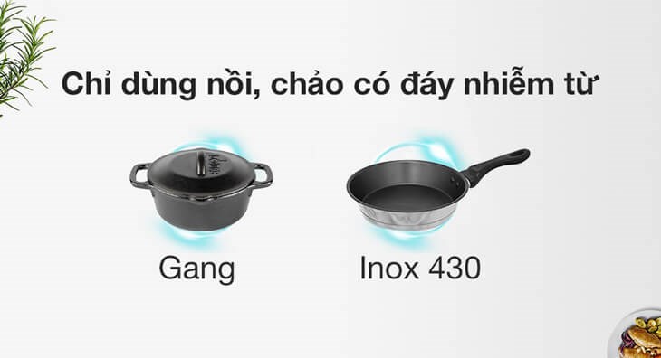 Bếp từ Malloca chỉ dùng được với nồi, chảo có đáy nhiễm từ