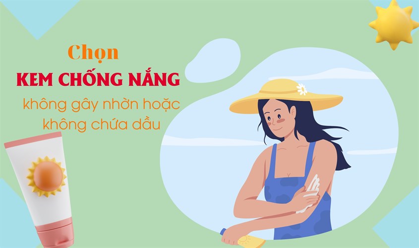 Kem chống nắng không gây nhờn hoặc không chứa dầu