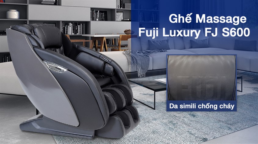 Ghế massage cao cấp Fuji Luxury FJ S600 có nhiều đặc điểm nổi bật 