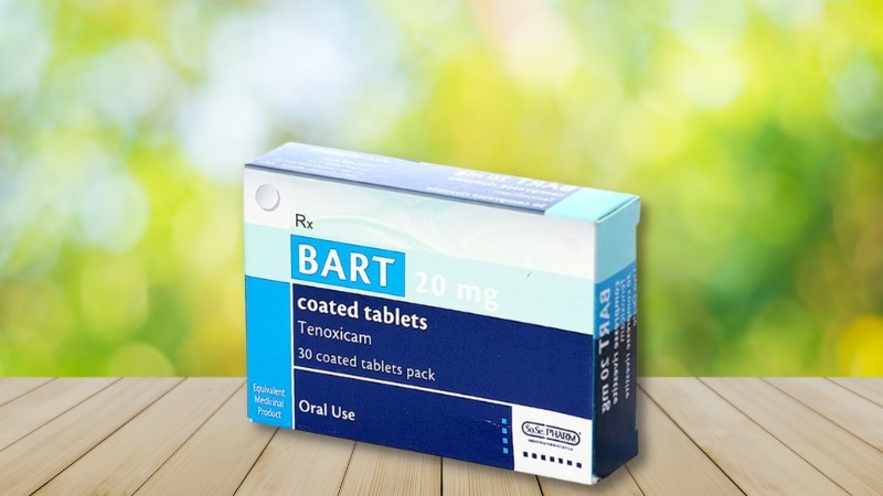 Bart 20mg trị viêm xương khớp 