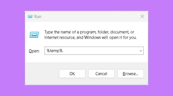 Nhấn tổ hợp phím Windows + R và nhập vào %temp%, sau đó bạn nhấn Enter