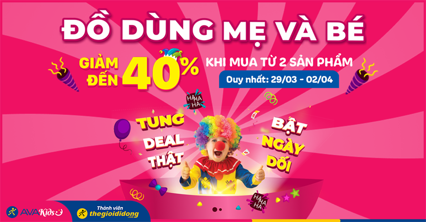 Tung deal thật bật ngày dối: Đồ dùng mẹ và bé mua 2 giảm đến 40%