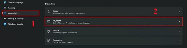 Vào mục Accessibility sau đó Chọn Keyboard