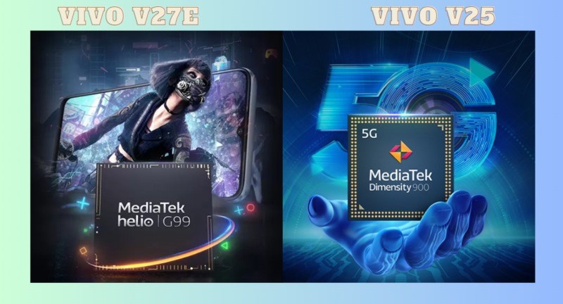 Chipset Dimensity 900 5G trên V25 được đánh giá mạnh hơn MediaTek Helio G99