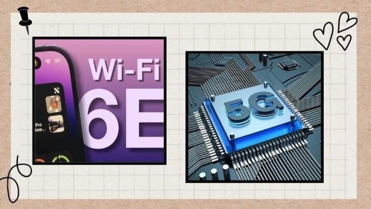 Cả 2 model được tích hợp tính năng Wi-Fi 6E và kết nối mạng 5G hiện đại