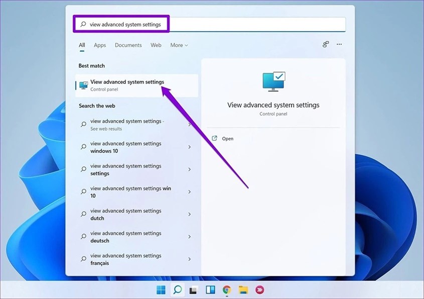 Bạn hãy nhấn phím Windows trên bàn phím, tìm “view advanced” và chọn View Advanced System Settings.