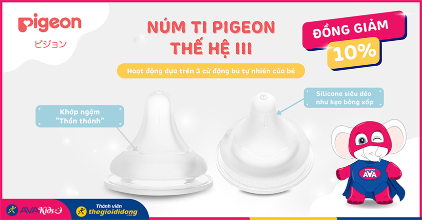 Núm ti Pigeon thế hệ 3 hỗ trợ bé ngậm đúng khớp đã có mặt tại AVAKids