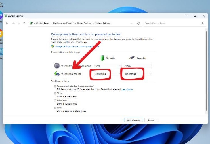 Chọn “Do nothing” ở 2 cột On battery và Plugged