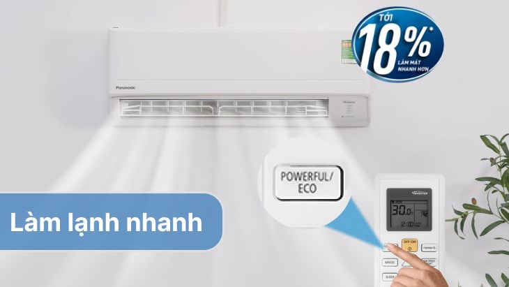 Làm mát mạnh mẽ tức thì khi kích hoạt với chế độ Powerful