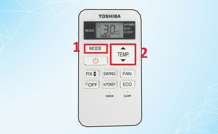 Cách bật chế độ làm lạnh/sưởi ấm máy lạnh Toshiba 