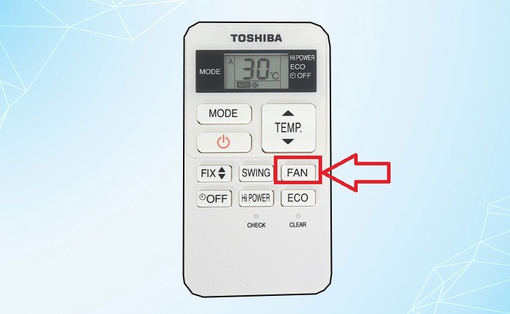 Cách điều chỉnh tốc độ quạt máy lạnh Toshiba 