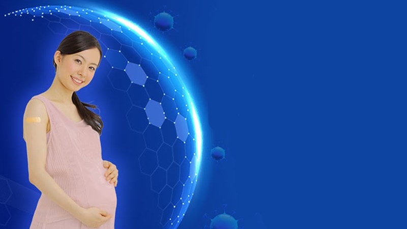 Tiêm vắc-xin Covid-19 khi mang thai giúp bảo vệ sức khỏe của mẹ và bé