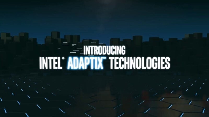 Công nghệ Intel Adaptix mượt mà, tiết kiệm năng lượng