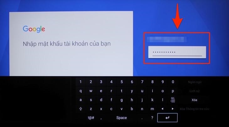 Khi đó hệ thống sẽ yêu cầu bạn đăng nhập tài khoản Google trên tivi Sony thông qua việc nhập ký tự từ điều khiển