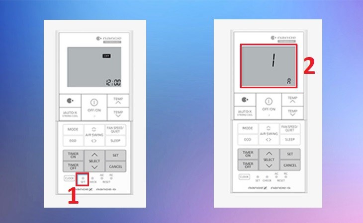 Nhấn nút Set trên remote, sẽ thấy số 1 xuất hiện trên màn hình remote