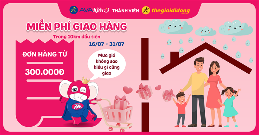 Mưa gió không sao, kiểu gì cũng giao: AVAKids tiếp tục freeship tất cả đơn từ 300.000đ trong tháng 7