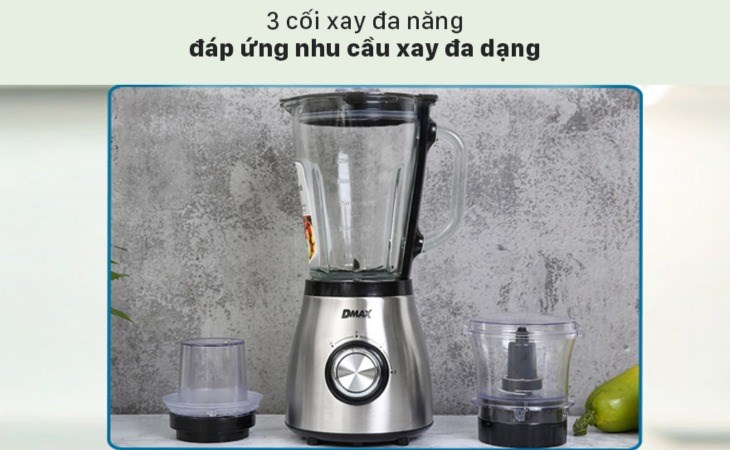Máy xay đa năng DMAX có 3 cối xay, phục vụ tốt mọi nhu cầu sử dụng