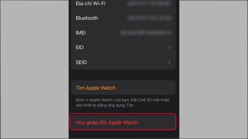 Chọn mục Hủy ghép đôi Apple Watch