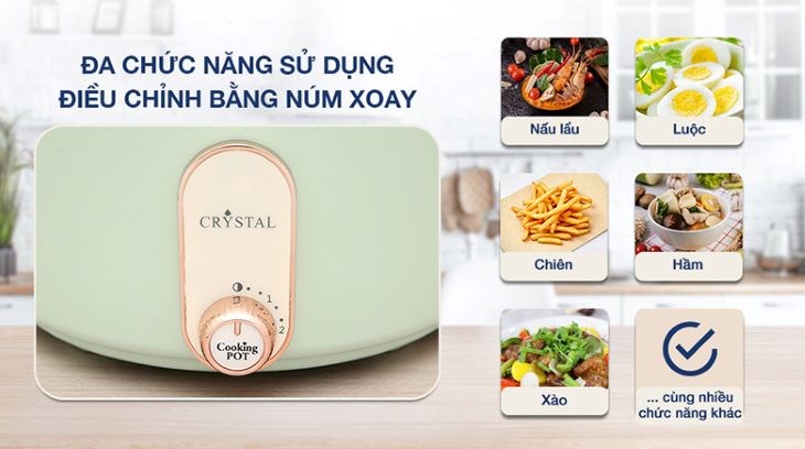 Nồi lẩu điện Crystal MS-30LT02-6 3 lít nấu được đa dạng cách chế biến như chiên, xào, luộc, nấu lẩu,..