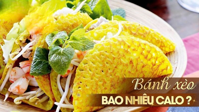 Bánh xèo có lượng calo thay đổi tùy thuộc vào cách chế biến và kích thước của chiếc bánh