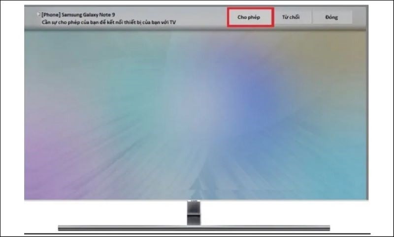 Bấm chọn Cho phép ở trên màn hình smart tivi