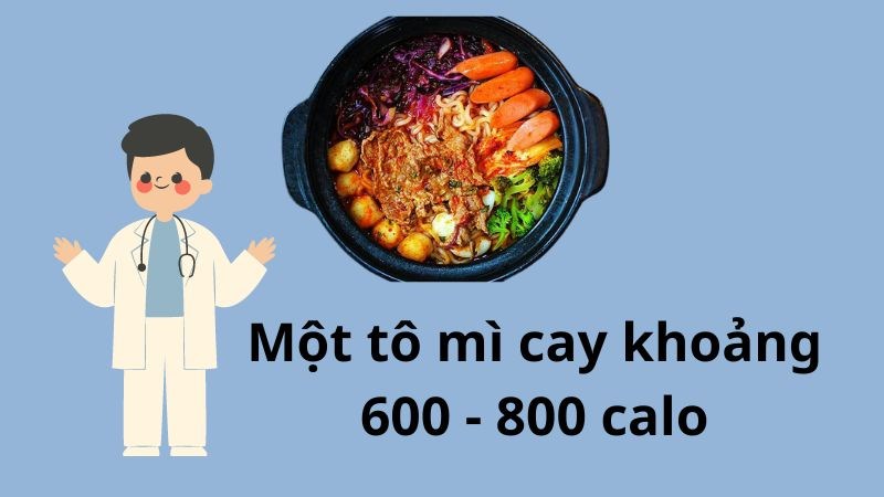 Một tô mì cay thường chứa khoảng từ 600 đến 800 calo