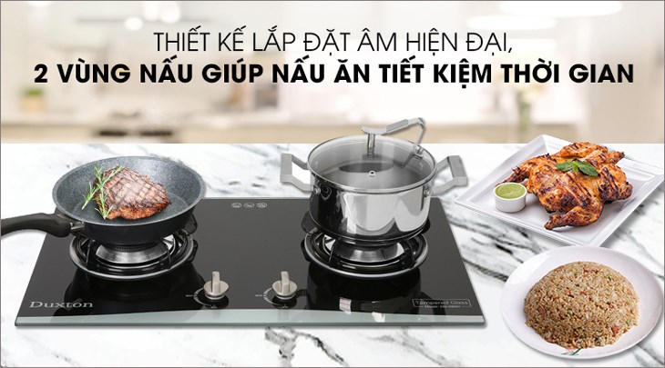 Bếp ga âm Duxton DG-2BGV có tuổi thọ cao, chống oxy hóa hiệu quả