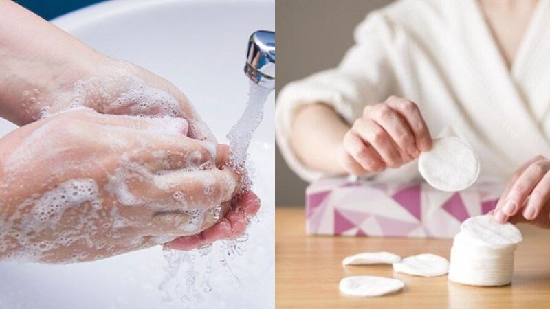 Bạn nên rửa tay sạch khi sử dụng bông tẩy trang