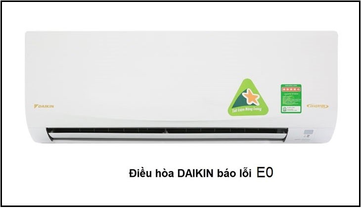 Lỗi E0 trên điều hòa Daikin là lỗi liên quan đến lỗi xuất hiện ở dàn nóng và khiến cho máy ngừng hoạt động