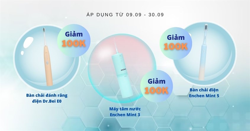 Mua sản phẩm chăm sóc răng miệng đến từ thương hiệu Dr.Bei và Enchen sẽ được giảm ngay 100K