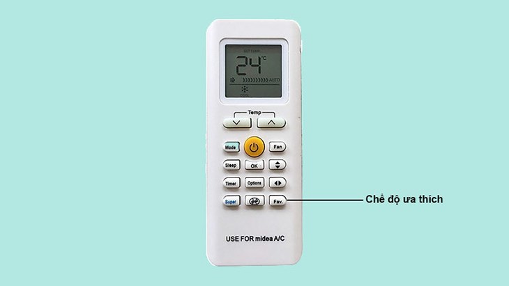 Nhấn nút Fav. trên remote để kích hoạt chế độ ưa thích