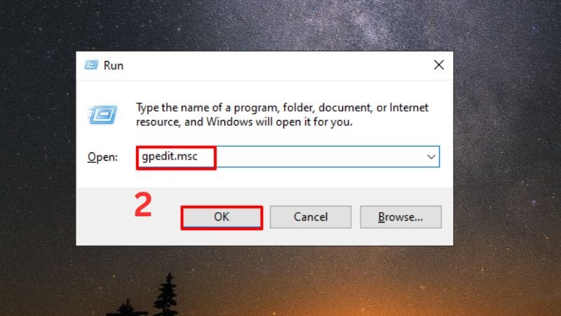 Nhập câu lệnh gpedit.msc rồi chọn OK