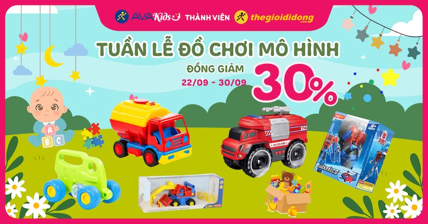 Tuần lễ đồ chơi mô hình đồng giảm đến 30%.