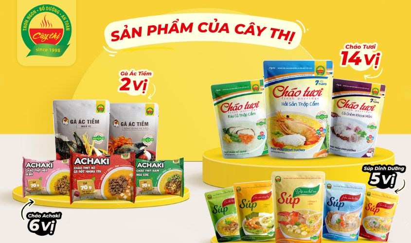 Cây Thị - Thương hiệu Cháo Dinh Dưỡng lâu đời nhất Việt Nam
