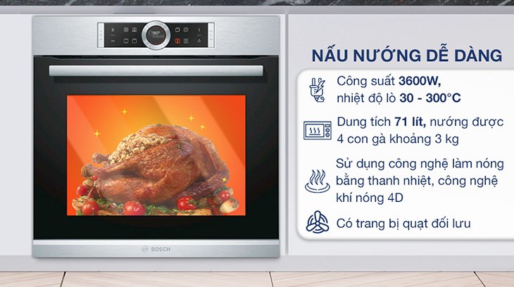 Lò nướng âm Bosch HBG633BS1A 71 lít sở hữu công suất lên đến 3600W, hỗ trợ thực phẩm chín nhanh và hạn chế lượng dầu