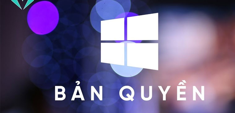 Bạn hãy sử dụng Windows bản quyền để thể hiện sự tôn trọng với nhà sản xuất