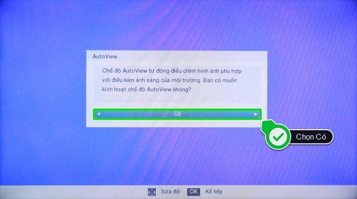 Chọn Có nếu muốn bật tính năng AutoView cho tivi