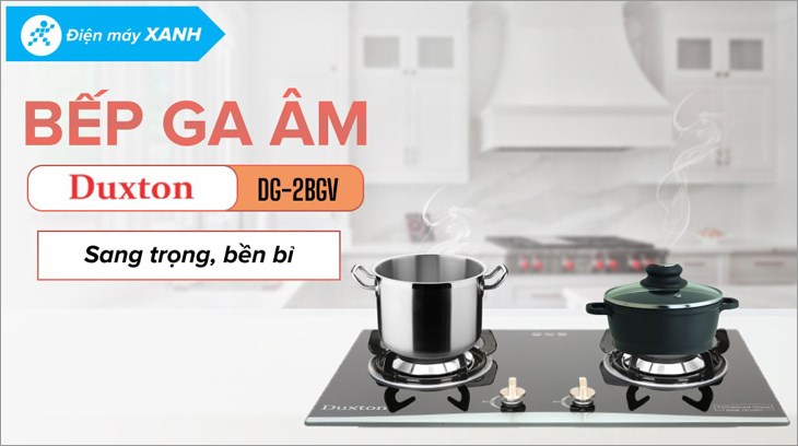 Bếp ga âm Duxton DG-2BGV được bán với giá 2.150.000 đồng (cập nhật 08/2023 và có thể thay đổi theo thời gian)