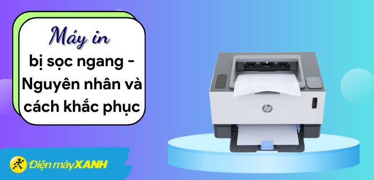 Máy in bị sọc ngang - Nguyên nhân và cách khắc phục hiệu quả