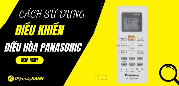 Hướng dẫn cách sử dụng điều khiển điều hòa Panasonic