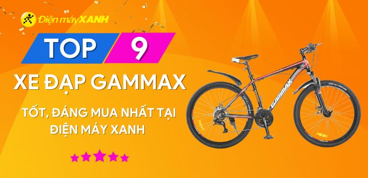 Top 9 xe đạp Gammax tốt, đáng mua nhất tại Điện máy XANH